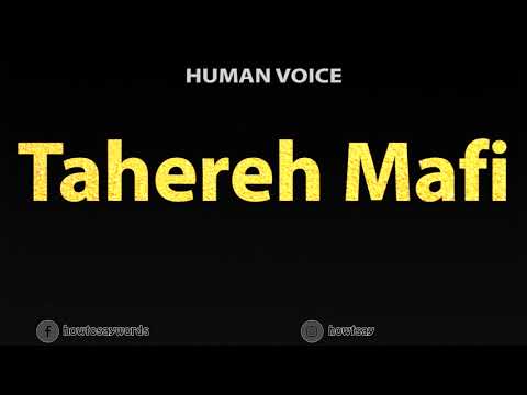 How To Pronounce Tahereh Mafi