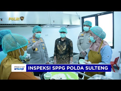 KAPOLDA SULTENG SIDAK DAPUR SPPG PASTIKAN MAKANAN LAYAK KONSUMSI