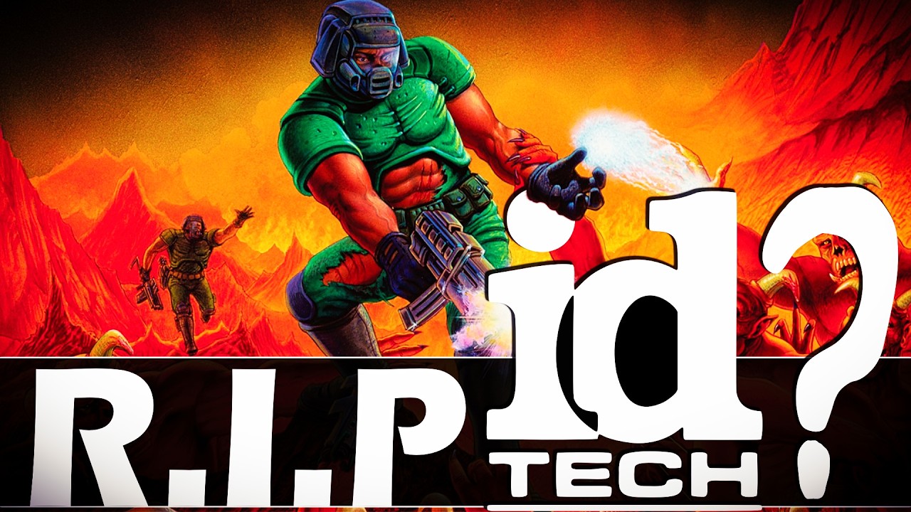 The Death of idTech? 🪦🪦