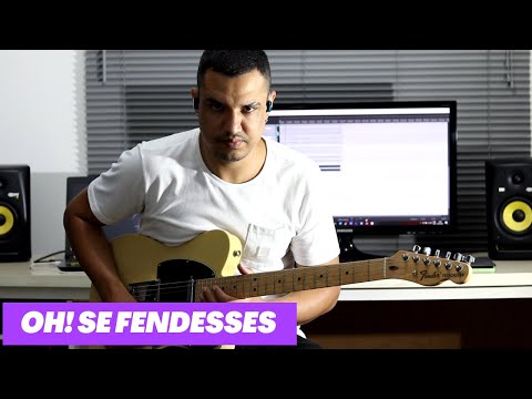 Oh! Se Fendesses - Morada | Guitarra