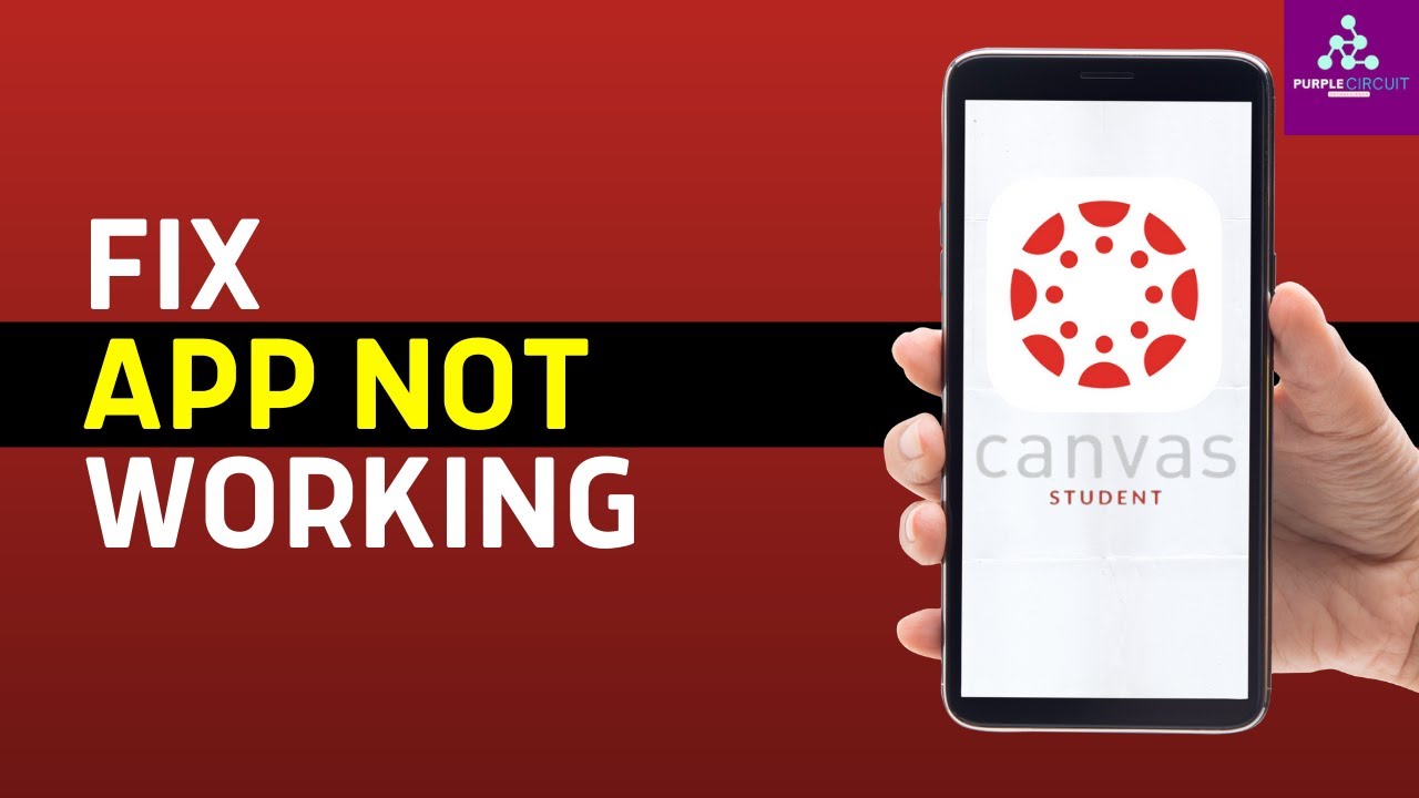Canvas Student app not working: how to fix Canvas dashboard not loading on my Phone