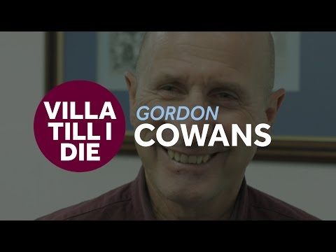 Villa Till I Die: Gordon Cowans