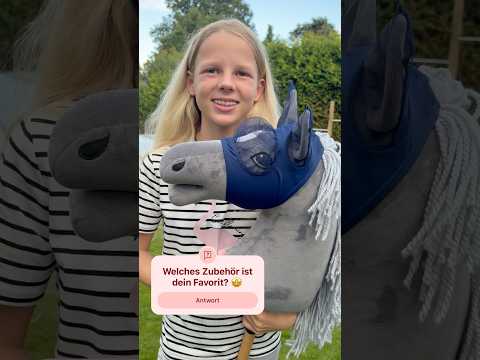Welches Zubehör ist dein Favorit? 🤩 #klara #klaraswelt #hobbyhorsing #hobbyhorse #horsegirl