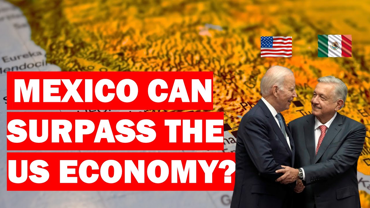 Who has a bigger economy Mexico or Canada?