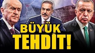 ERDOĞAN, BAHÇELİ VE HAKAN FİDAN, AÇIK AÇIK TEHDİT ETTİ!