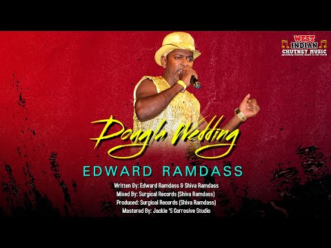 Edward Ramdass - Dougla Wedding (2023 Chutney Soca)