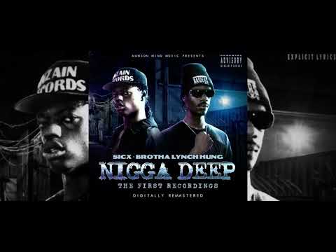 Sicx & Brotha Lynch Hung "Nigga Deep" [1998 - Full Album] Siccmade Muzicc