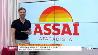 Arrasa Preço Especial de Aniversário Assaí!
