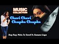 Rag Rag Mein Is Tarah Tu Samane Laga Chori Chori Chupke Chupke