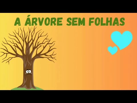 Historinha infantil - A árvore sem folhas #historiascurtas