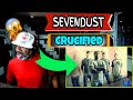 Sevendust - Crucified - Producer Reaction