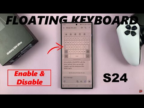 How To Enable /Disable Floating Keyboard On Samsung Galaxy S24 / S24 Ultra