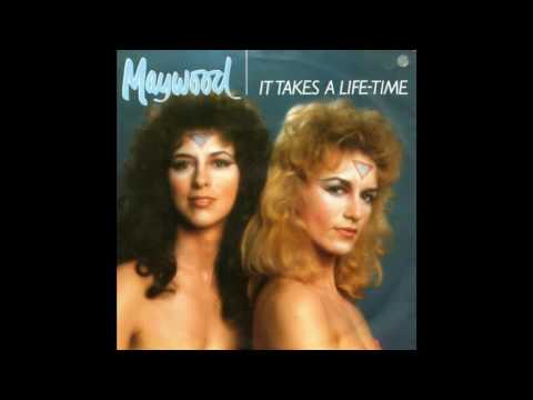Maywood - It Takes A Life-Time (1985)