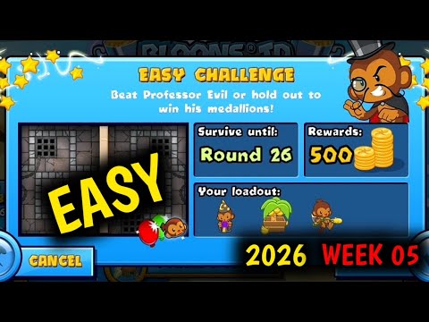 New Professor Evil Easy Challenge Week 05 Round 26 Easy BTD BATTLES... 🐵