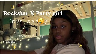 Rockstar - Dababy cover/Partygirl - staysolidrocky cover (but sad) ||Danijaxon