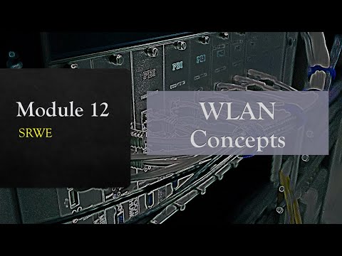 [SRWE][M12] - WLAN Concepts (1/4)