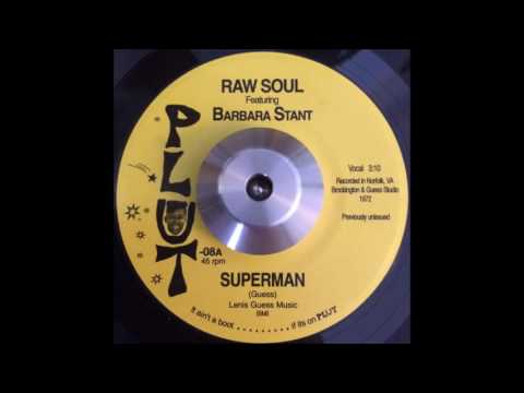 Raw Soul Featuring Barbara Stant - Superman
