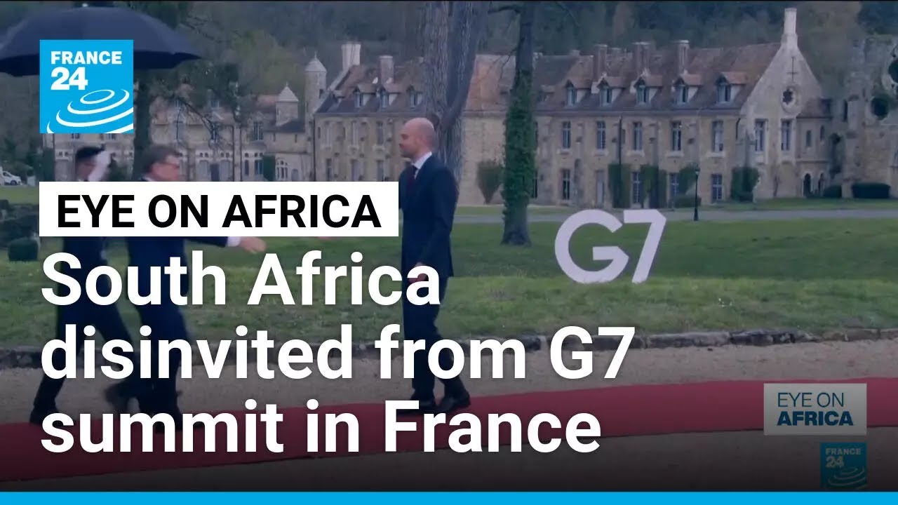 South Africa disinvited from G7 summit in France • FRANCE 24 English