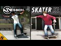 Skater XL vs Session | Direct Comparison