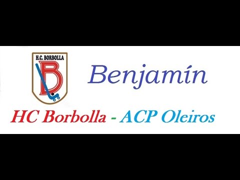 20160503.HC Borbolla - ACP Oleiros. Benjamín