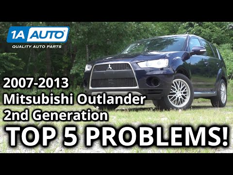 Top 5 Problems Mitsubishi Outlander SUV 2007-2013 2nd Generation