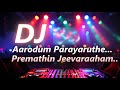 മാലിനിയുടെ തീരങ്ങൾ Maalinyude Theerangal Aarodum Parayaruthe DJ Re