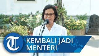 Sri Mulyani Pastikan Dirinya Kembali Jabat Menteri Keuangan di Kabinet Jokowi-Ma'ruf Amin