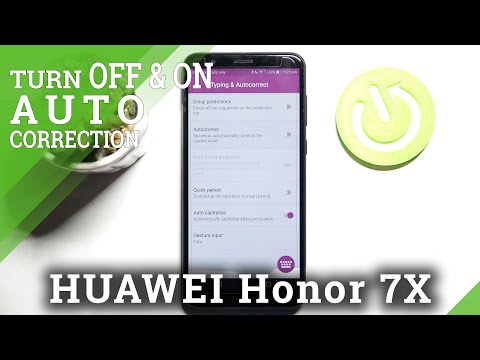 How to Enable/Disable Auto Correction on HONOR 7X – Manage Text Options