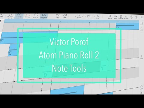 Victor Porof Atom Piano Roll 2 - Tutorial Part 2: Note Tools