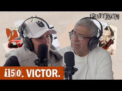 Manejaba para el Mochaorejas: vendía los autos robados de su banda | Víctor #Penitencia 150 #podcast