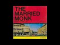 The Married Monk - Get On (1993)