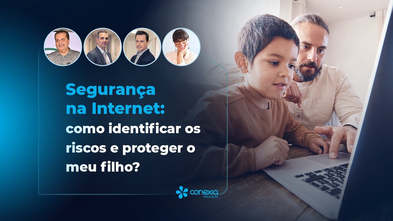 Segurança na internet: como identificar os riscos e proteger o meu filho?