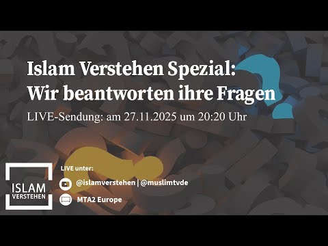 islam Verstehen Spezial - Ihre Fragen