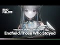 Arknights Endfield Special Trailer Endfield Those Who Stayed