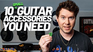 10 SMALL Guitar Accessories EVERY Guitarist Needs