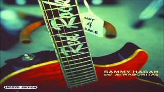 Sammy Hagar & The Wabos - Karma Wheel (2002) HQ