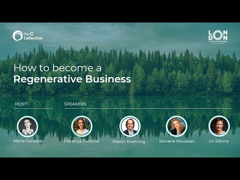 How to become a Regenerative Business - The C Collective @ LCAW 24