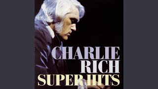 Charlie Rich - The Most Beautiful Girl (Previously Released Material) video