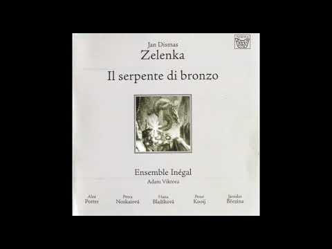 Jan Dismas Zelenka (1679-1745) - "Il serpente di bronzo" Ensemble Inegal, Adam Viktora