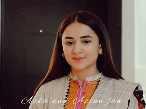 Azka and Azlan vm//adayein bhi hain// 😘😘😘//ishq e laa