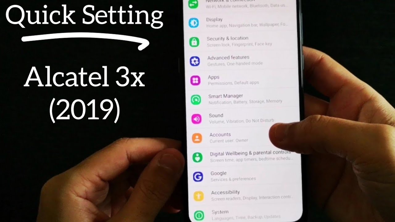 Quick Setting : Alcatel 3x (2019)