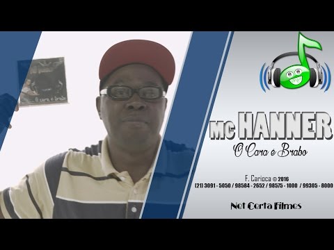 MC Hanner - O Cara é Brabo (Web Clipe Funk Carioca)