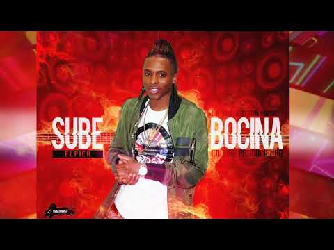 El Pica - Sube la bocina
