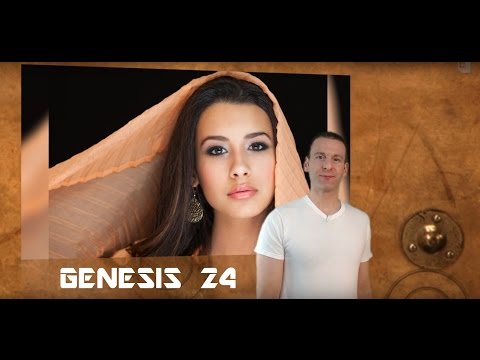 Genesis Chapter 24 Summary and What God Wants From Us