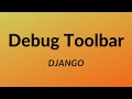 Django Debug Toolbar A Tool To Help You With Your Django Projects