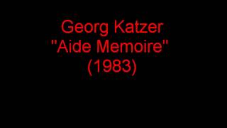 Georg Katzer - Aide Memoire