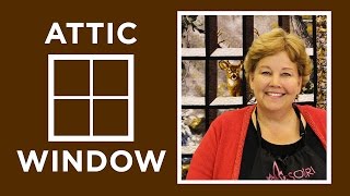 Attic Windows Quilt with a Panel: Easy Quilting Tutorial with Jenny Doan of Missouri Star Quilt Co