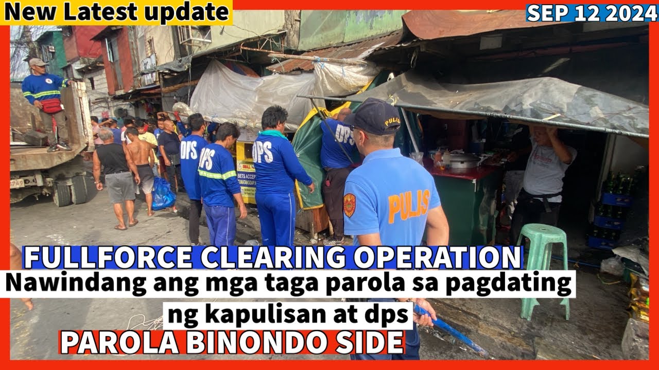 Parola binondo side / FULLFORCE CLEARING OPERATION / nawindang ang mga taga parola