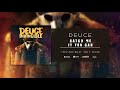 Deuce Catch Me If You Can Official Audio