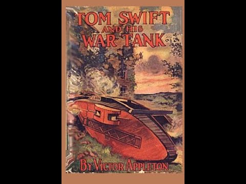 Tom Swift and His War Tank by Victor Appleton - Audiobook